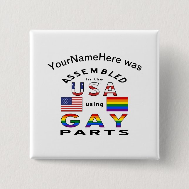 In den USA mit Gay Parts Personalisiert zusammenge Button (Vorderseite)