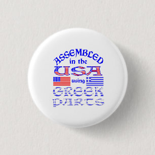 In den USA montiert mit griechischen Teilen Humor Button
