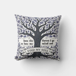 In den Wald gehe ich gehen, um meinen Geist zu ver Kissen