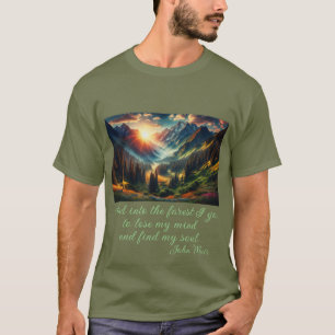 "...in den Wald gehe ich..." John Muir Zitat Herre T-Shirt