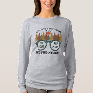 In den Wald gehe ich T-Shirt