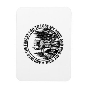 In den Wald gehe ich, um mein Mind-Bären-Camping z Magnet