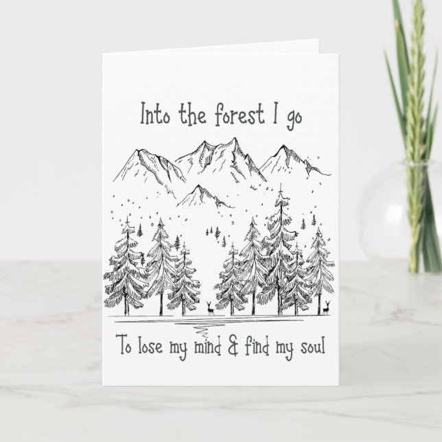 In den Wald gehe ich, um meinen Geist zu verlieren Karte (Vorderseite)