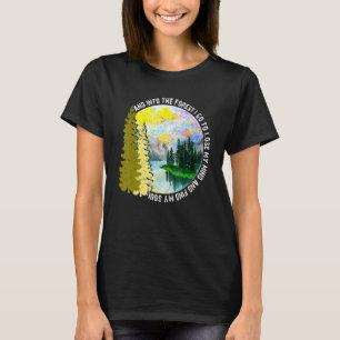 In den Wald I Go Wandern Natur Camping T-Shirt