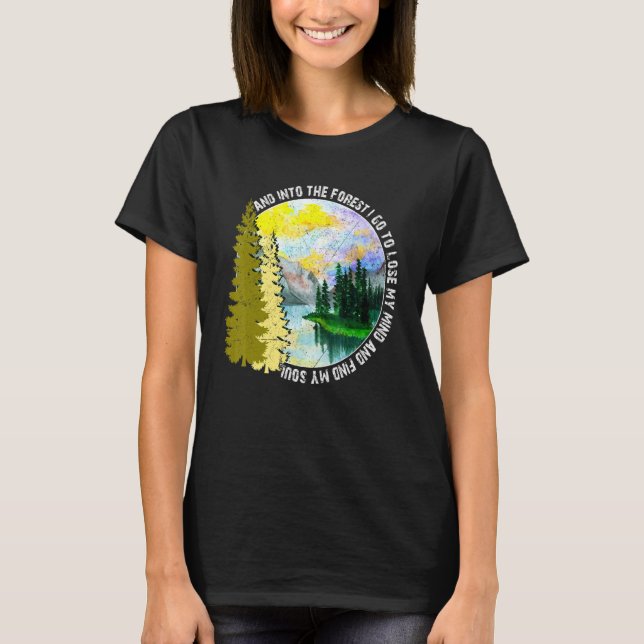 In den Wald I Go Wandern Natur Camping T-Shirt (Vorderseite)