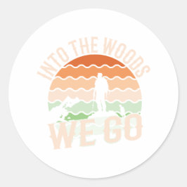 In den Wald, in den wir gehen Runder Aufkleber