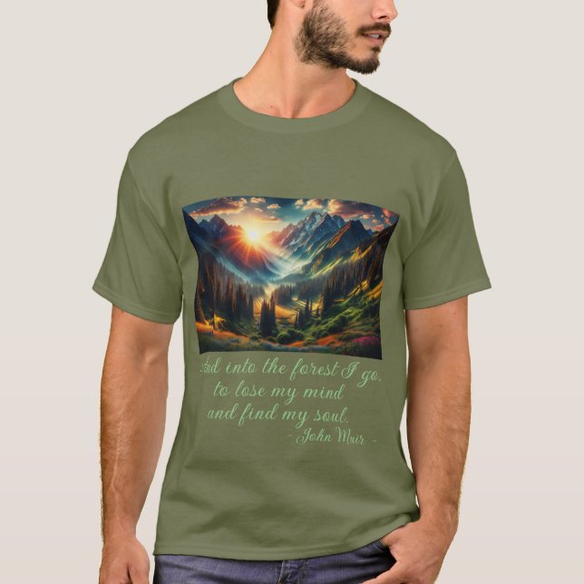 "...in den Wald..." John Muir zitieren Men's T-Shirt (Vorderseite)