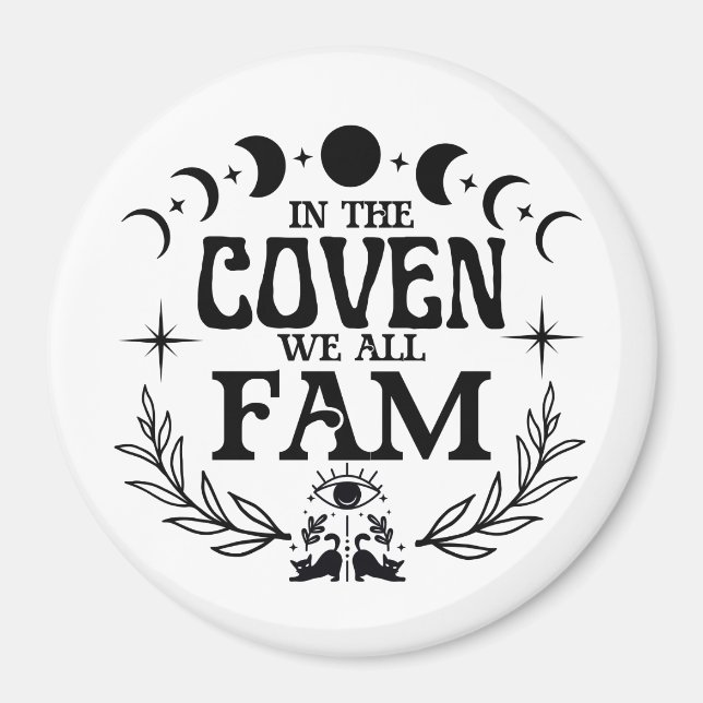 In der Coven wir alle Fam-Geschenk Magnet (Vorne)