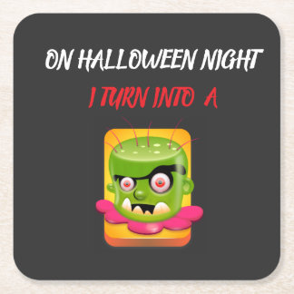 IN DER HALLOWEEN-NACHT VERWANDELTE ICH MICH IN EIN RECHTECKIGER PAPPUNTERSETZER
