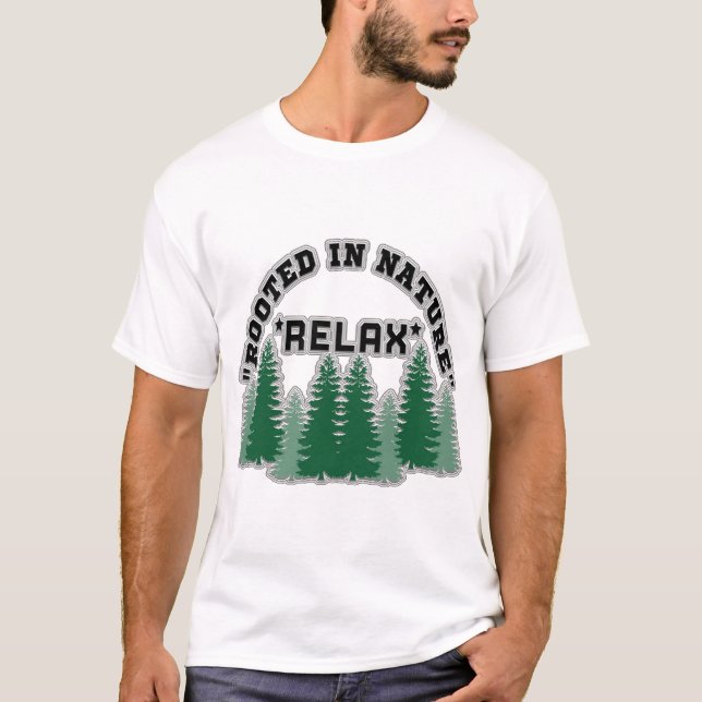 in der Natur verankert, RELAX T-Shirt (Vorderseite)