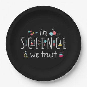 In der Wissenschaft vertrauen wir Pappteller