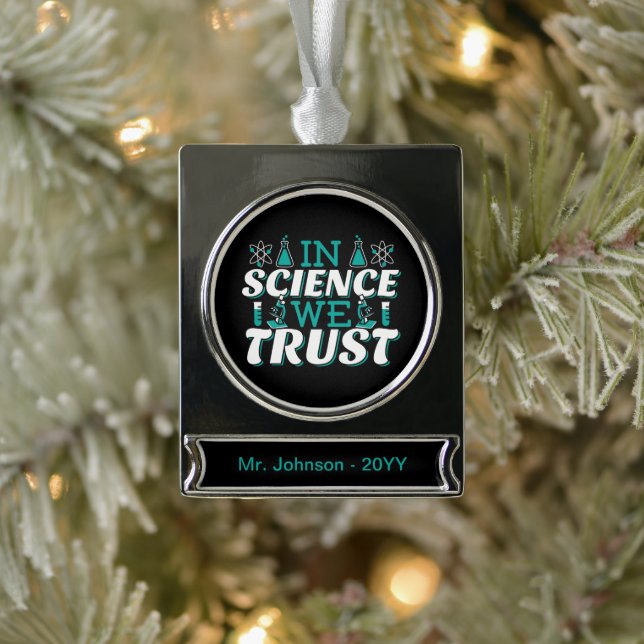 In der Wissenschaft vertrauen wir Zitat - Lehrer Banner-Ornament Silber (Baum)