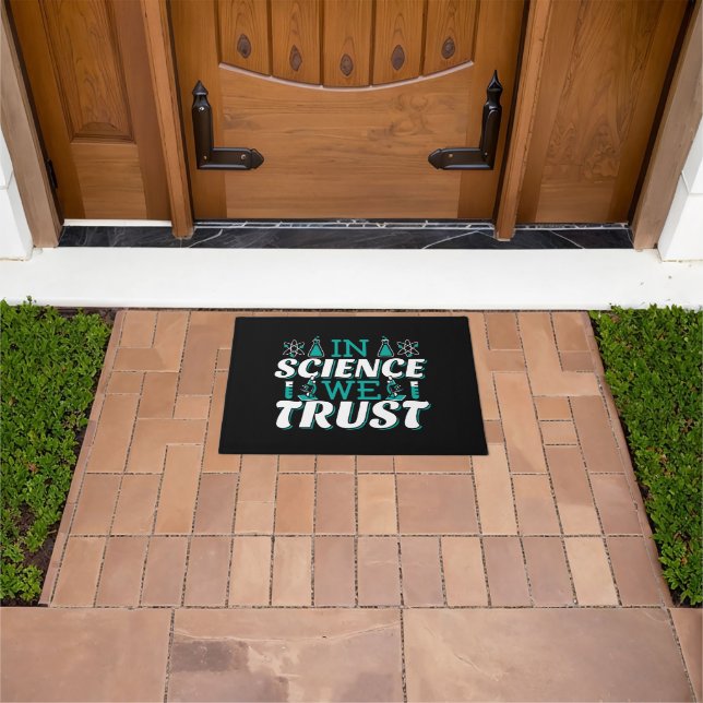 In der Wissenschaft vertrauen wir Zitat - Lehrer Fußmatte (Außenbereich)