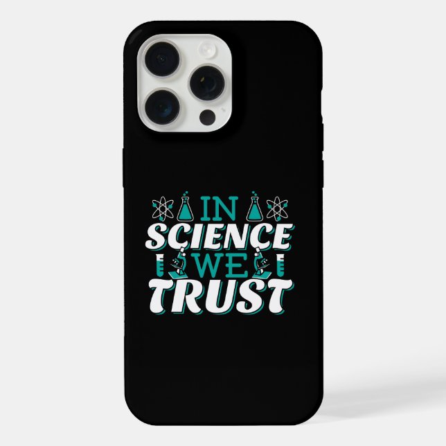 In der Wissenschaft vertrauen wir Zitat - Lehrer iPhone Hülle (Rückseite)