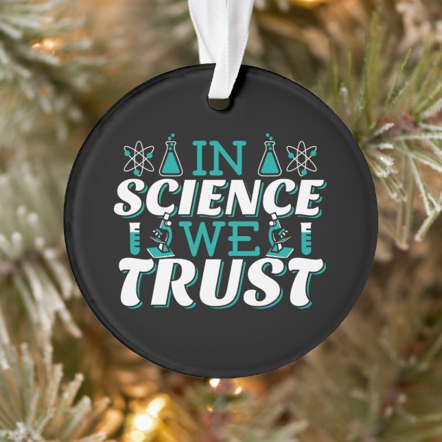 In der Wissenschaft vertrauen wir Zitat - Lehrer Ornament (Baum)