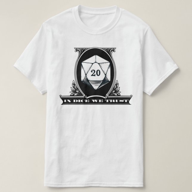 In Dice We Trust - Dungeon D20 Dice Dollar Bill T-Shirt (Design vorne)