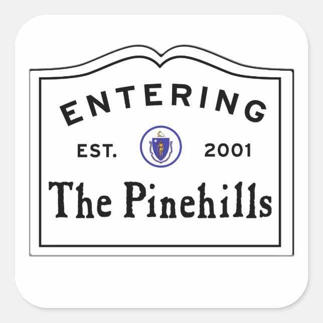 In die Pine Hills Plymouth MA Quadratischer Aufkleber (Vorderseite)