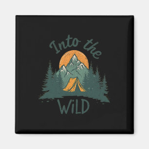 In die wilde Abenteuer-Camping-Berge-Natur H Magnet