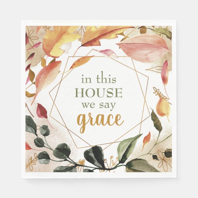 In diesem Haus sagen wir Grace Autumn Watercolor Serviette (Vorderseite)