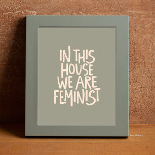 In diesem Haus sind wir Feministin Eukalyptus-Salb Poster
