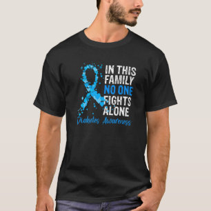 In dieser Familie kämpft niemand allein gegen Diab T-Shirt