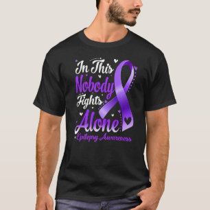 In dieser Familie kämpft niemand allein gegen Epil T-Shirt