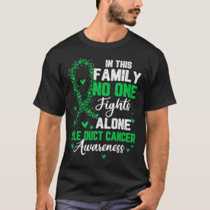 In dieser Familie kämpft niemand allein gegen Gall T-Shirt