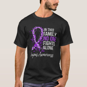 In dieser Familie kämpft niemand allein Lupus A T-Shirt