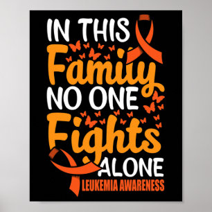 In dieser Familie stellt niemand allein Leukemia A Poster