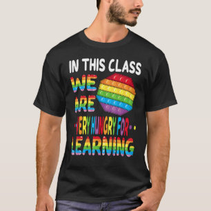 In dieser Klasse sind wir hungrig, Pop zu lernen. T-Shirt