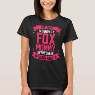 In dieser legendären Fox-Mama T-Shirt