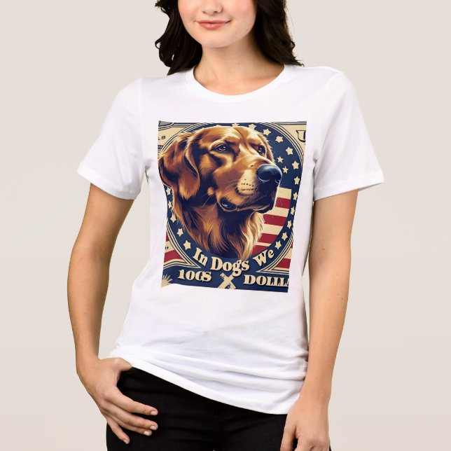 In Dogs We Trust T-Shirt – Funny Patriotic Dog Lov Tri-Blend Shirt (Vorderseite)