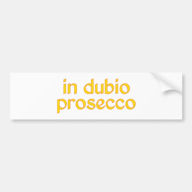 in dubio prosecco autoaufkleber (Vorne)