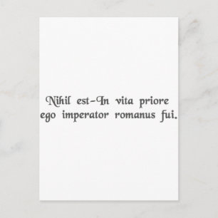 In einem früheren Leben war ich römischer Kaiser. Postkarte