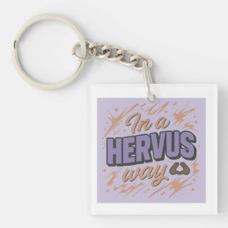 In einem Hervus-Weg aus der Liebe Schlüsselanhänger