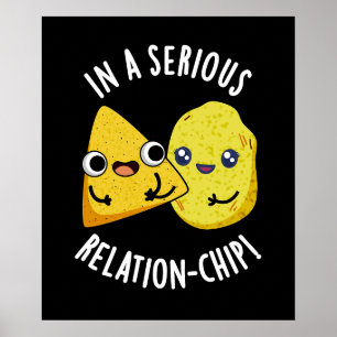 In einem seriösen Relation-Chip Funny Food Pun Dar Poster