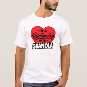 In einem Verhältnis zu Granolas Granola T-Shirt