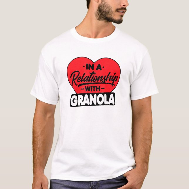 In einem Verhältnis zu Granolas Granola T-Shirt (Vorderseite)