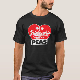 In einem Verhältnis zu Pea Peas T-Shirt