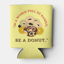 IN EINEM WORT VON BAGELS, SEIN EIN SPENDE DOSENKÜHLER