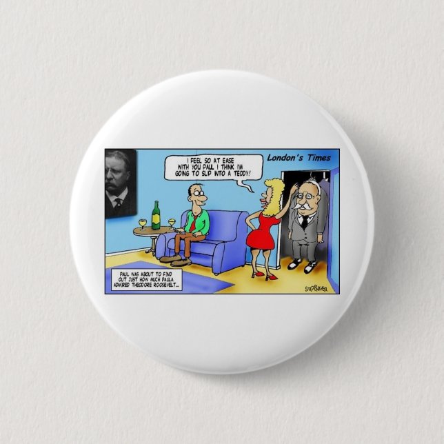 In einen Teddy gehen..Roosevelt Funny Gifts Tasse  Button (Vorderseite)