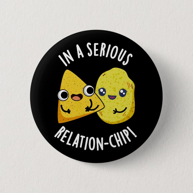 In einer ernsten Beziehung-Chip Lustiger Lebensmit Button (Vorderseite)