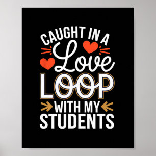 In einer Liebesschleife mit dem Lehrer des Schüler Poster