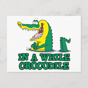 in einer Weile Krokodil Postkarte