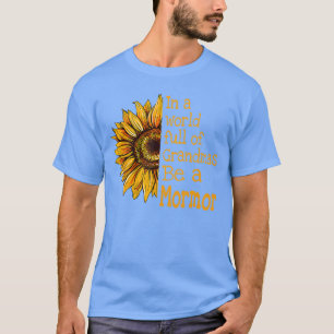 In einer Welt der Omas sei eine Mormor Dänisch Sch T-Shirt