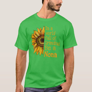 In einer Welt der Omas sei eine Nona besondere Oma T-Shirt