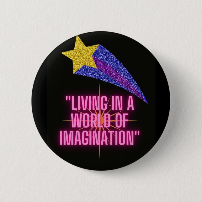 IN EINER WELT DER VORSTELLUNG LEBEN BUTTON (Vorderseite)