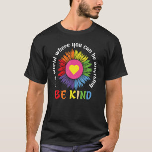 In einer Welt, in der alles irgendwie sein kann T-Shirt