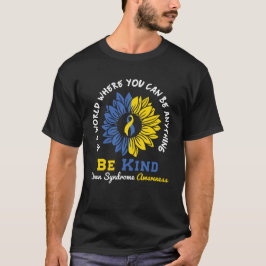 In einer Welt, in der man alles gut sein kann T-Shirt