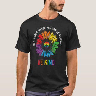 In einer Welt, in der man alles nett sein kann T-Shirt